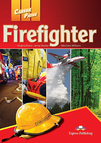 Career Paths Firefighter Teacher's Guide / Книга для учителя