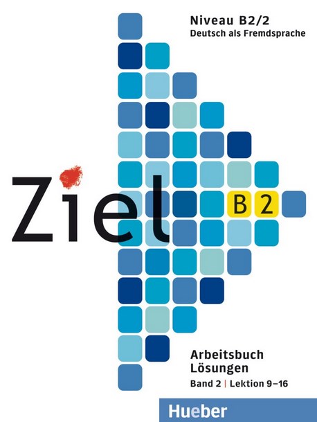 Ziel B2.2 Arbeitsbuch Losungen / Ответы к рабочей тетради (2 часть)