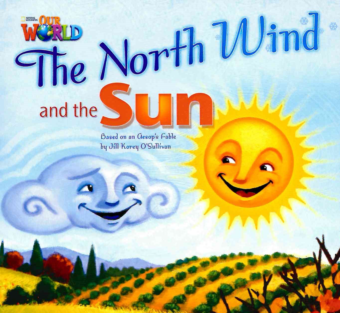 Our World 2 The North Wind and the Sun / Книга для чтения