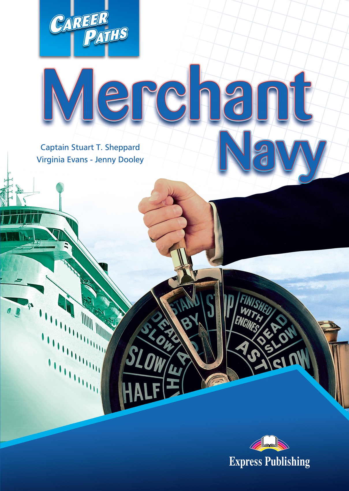 Career Paths Merchant Navy Student's Book / Учебник