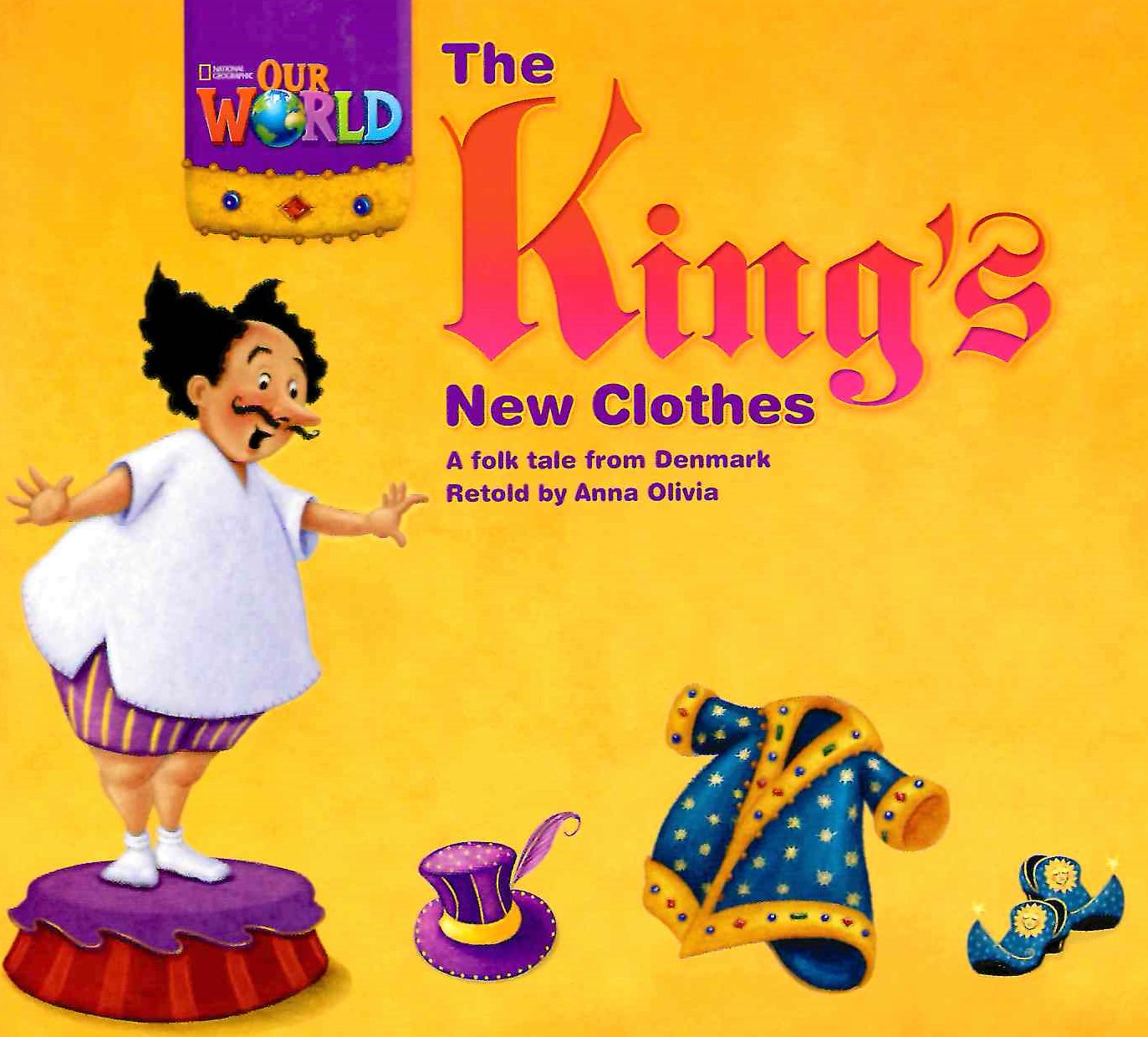 Our World 1 The King's New Clothes / Книга для чтения