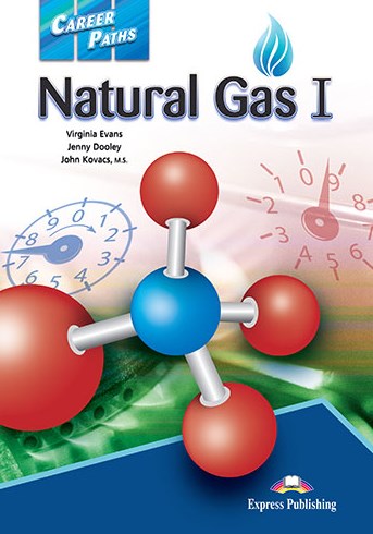 Career Paths Natural Gas 1 Student's Book / Учебник
