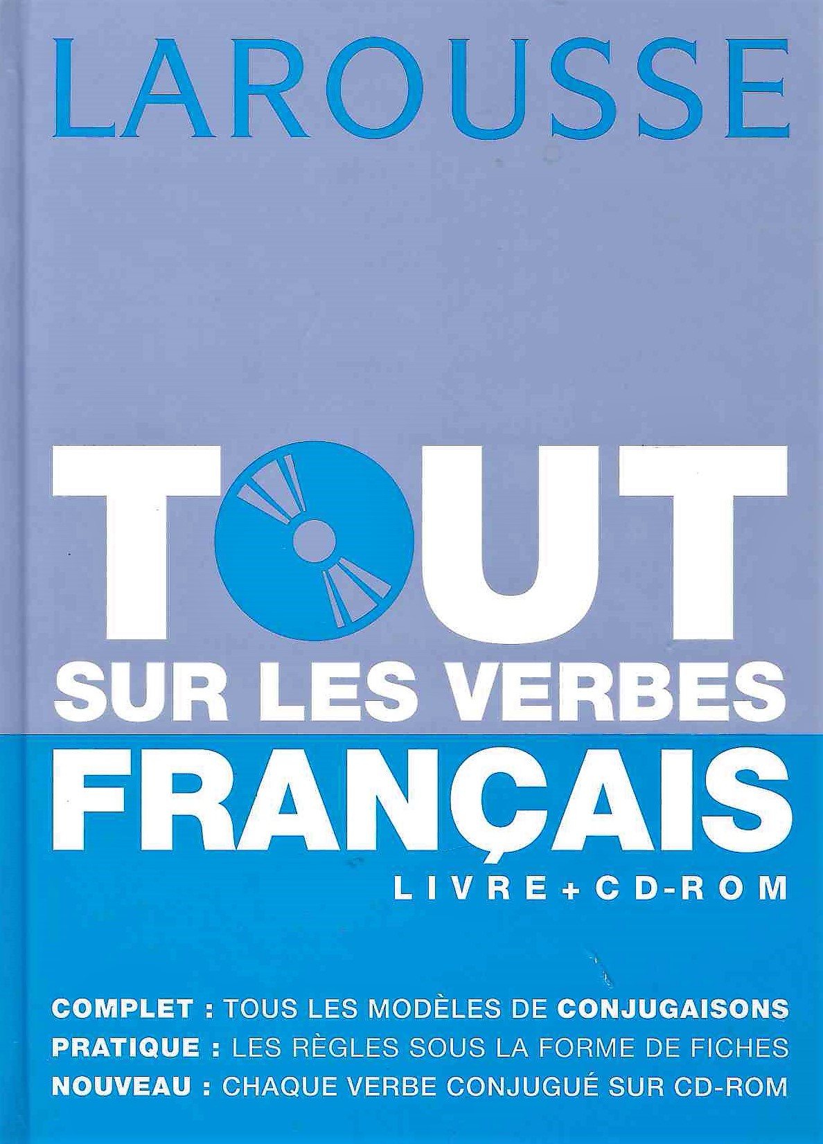 Tout Sur Les Verbes Francais + CD-ROM / Справочник спряжения глаголов