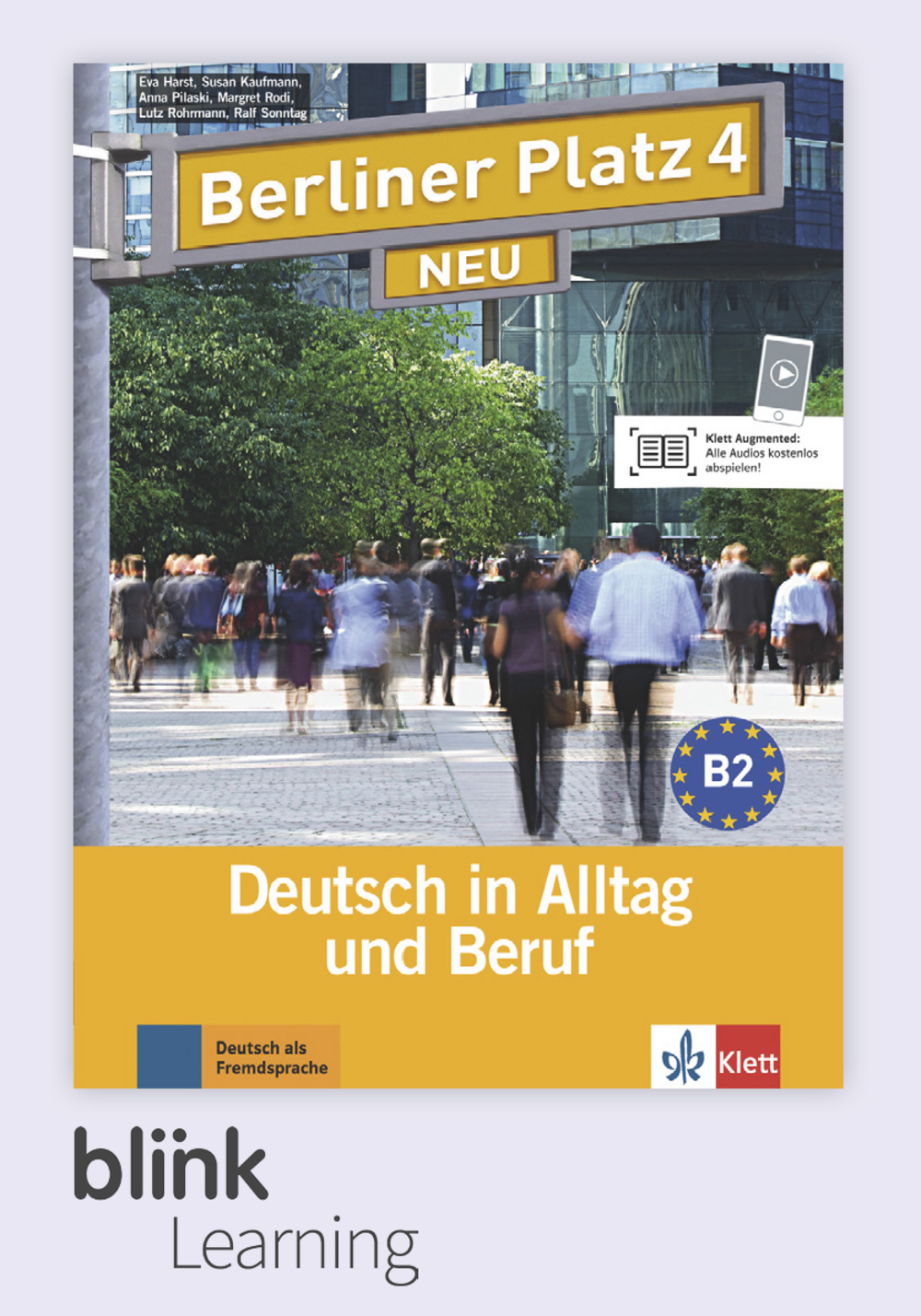 Berliner Platz NEU 4 Digital Lehr- und Arbeitsbuch fur Lernende / Цифровой учебник для ученика