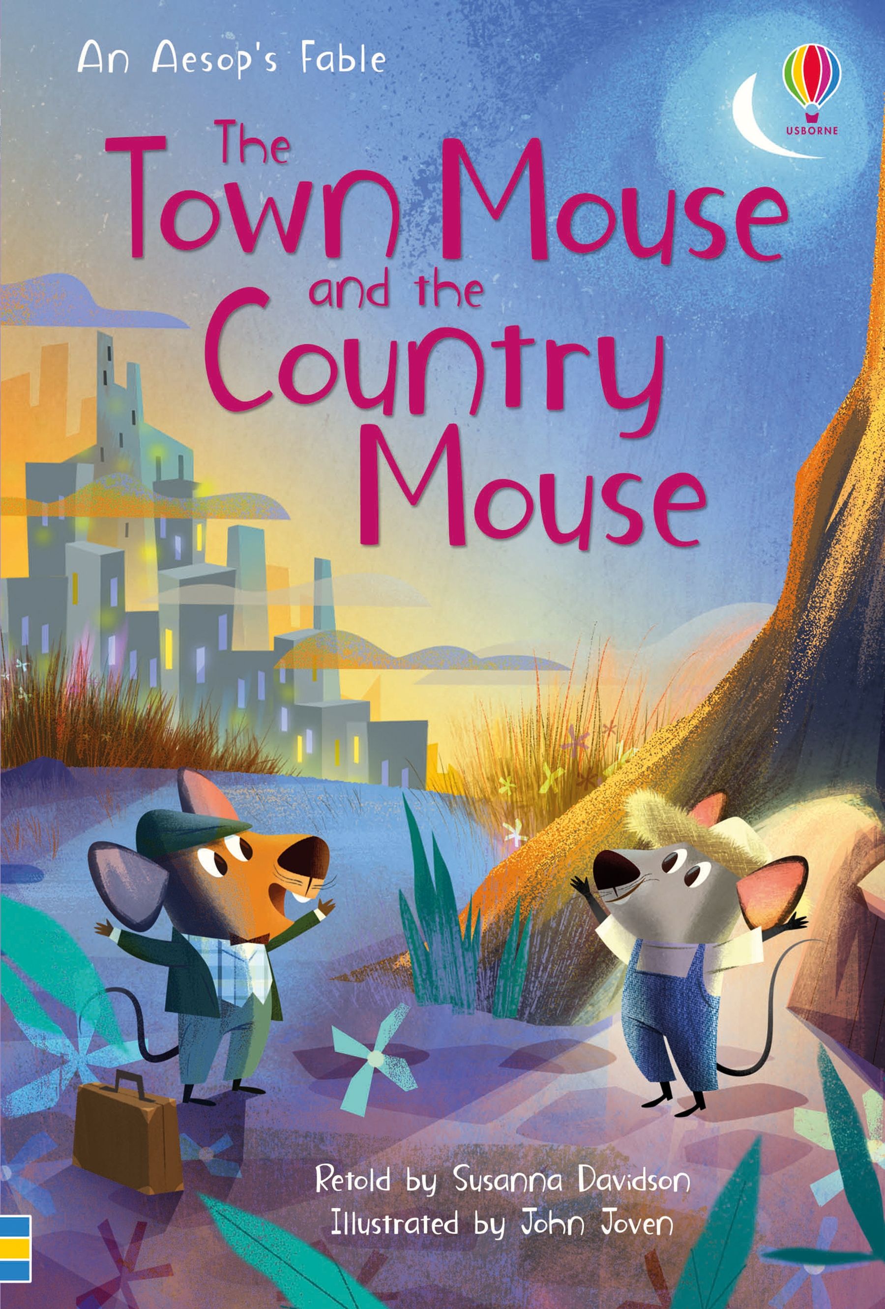 Usborne First Reading: The Town Mouse and the Country Mouse
