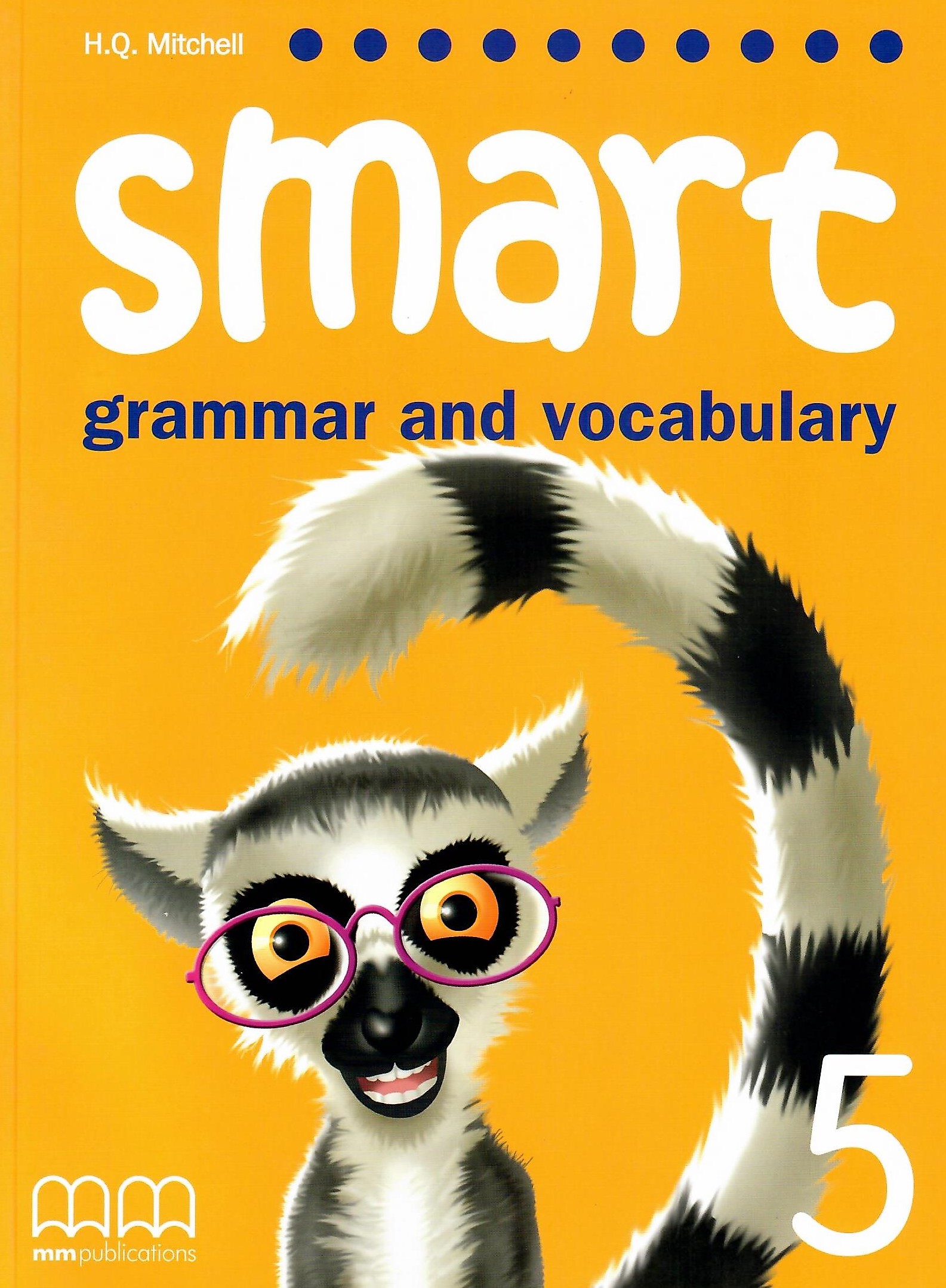 Smart Grammar and Vocabulary 5 Student’s Book / Учебник