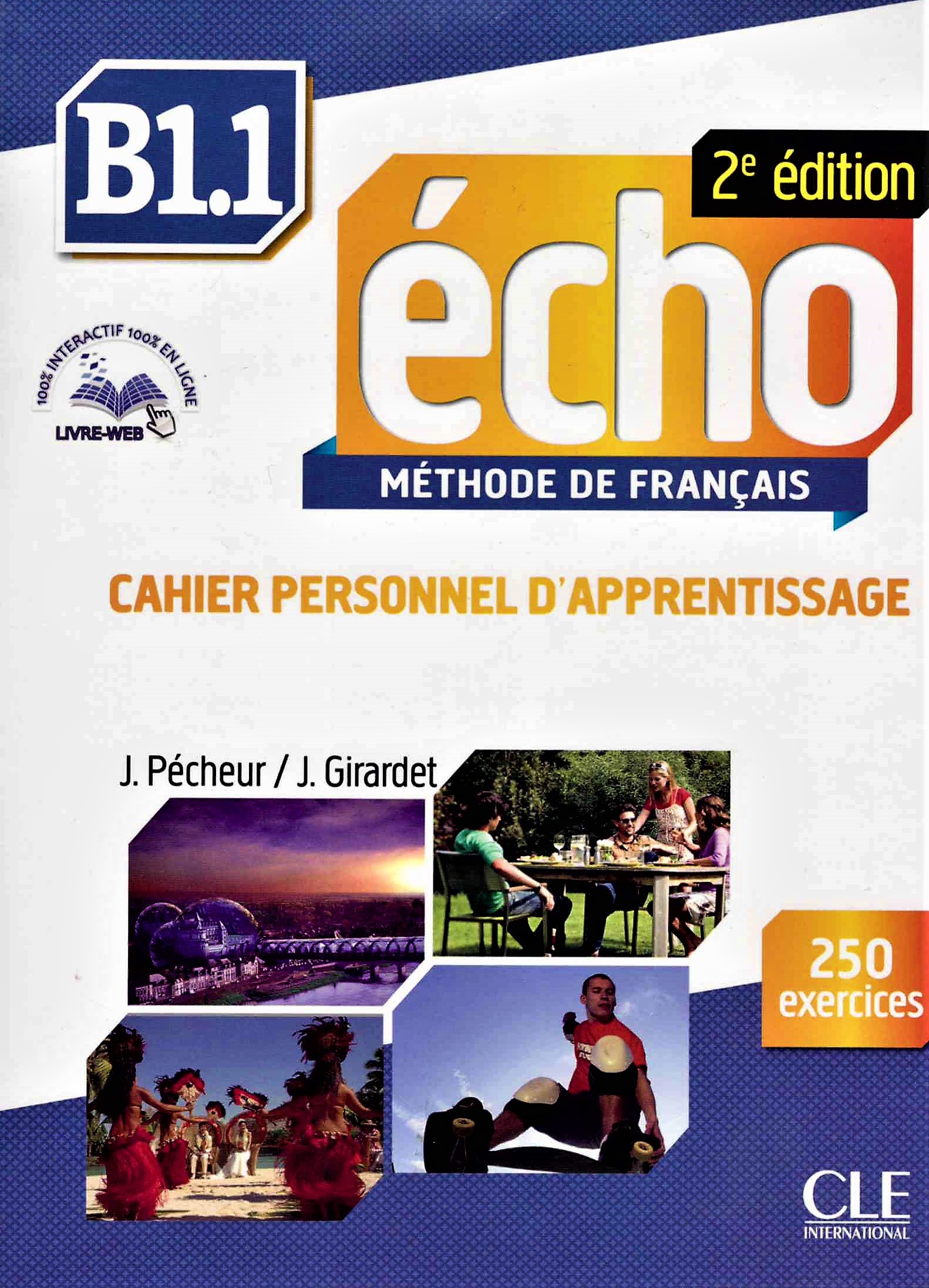 Echo (2e edition) B1.1 Cahier personnel d'apprentissage + Audio CD / Рабочая тетрадь