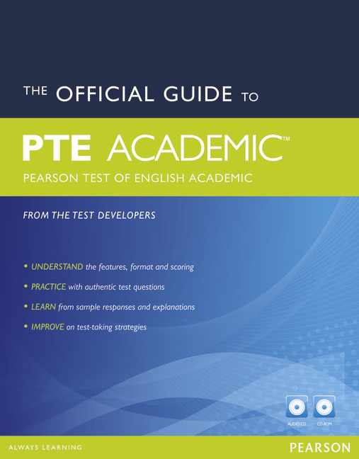 The Official Guide to PTE Academic + Audio CD + CD-ROM