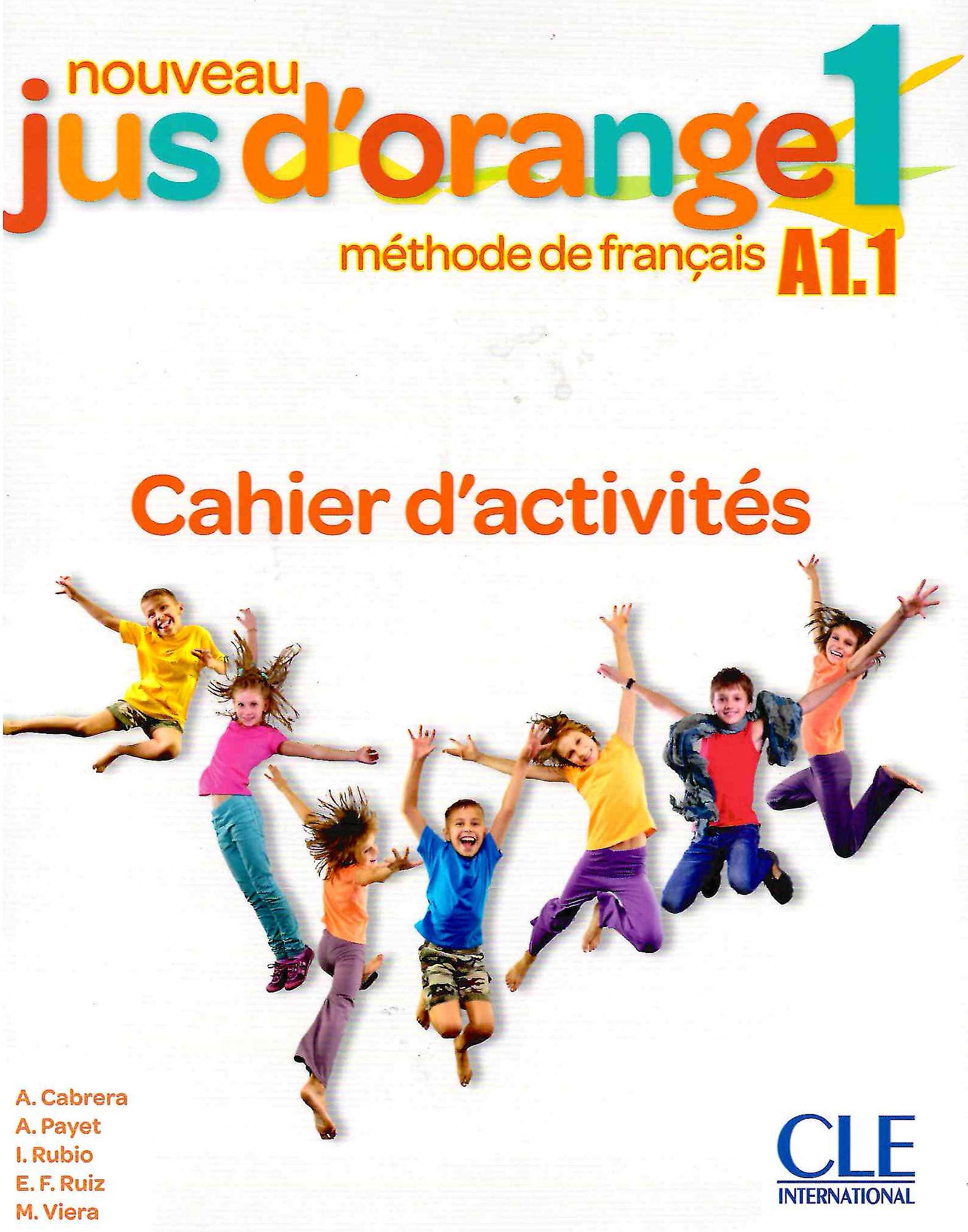 Nouveau Jus d'orange 1 Cahier d'activites / Рабочая тетрадь