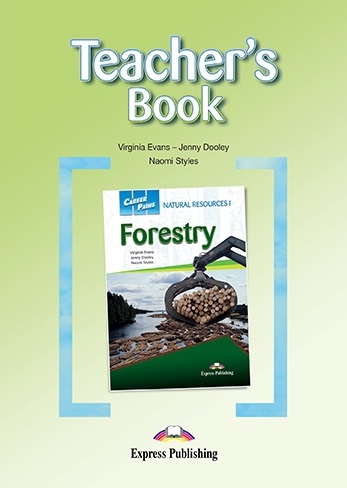 Career Paths Natural Resources 1 Forestry Teacher's Book / Ответы
