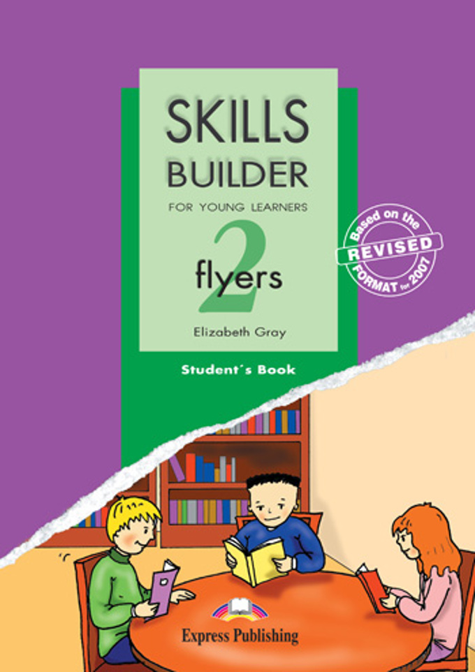 Skills Builder Flyers 2 Student's Book / Учебник
