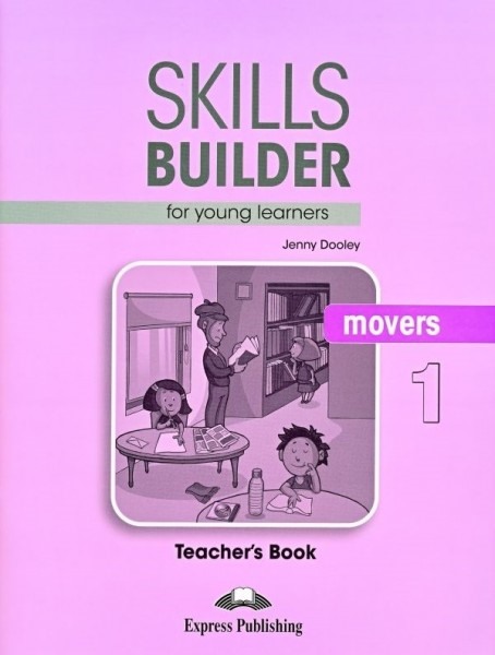 Skills Builder (Revised edition) Movers 1 Teacher's Book / Книга для учителя
