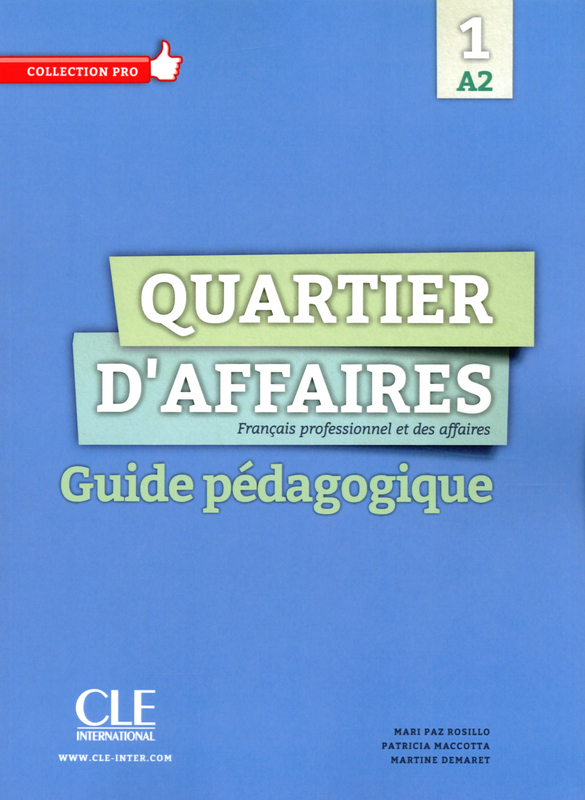 Quartier d'affaires A2 Guide pedagogique / Книга для учителя