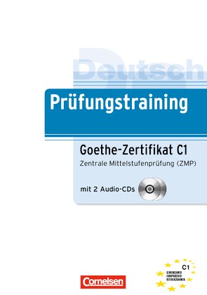 Prufungstraining Goethe-Zertifikat C1 Ubungsbuch + Audio CDs / Учебник + аудио диски