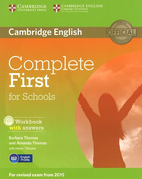 Complete First for Schools Workbook + Audio CD + Answers / Рабочая тетрадь + ответы