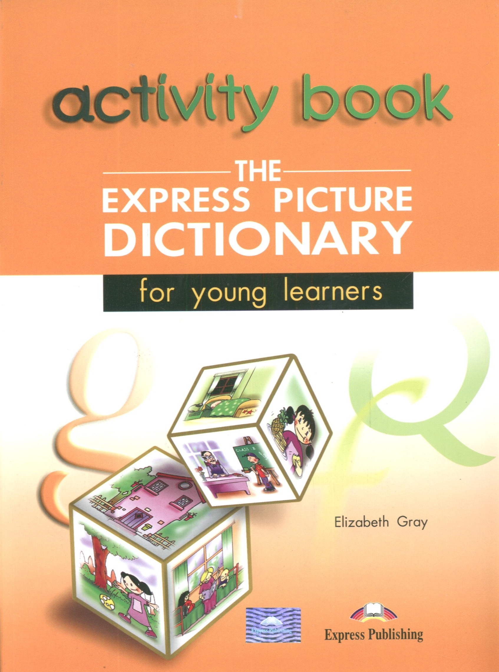 The Express Picture Dictionary Activity Book / Рабочая тетрадь
