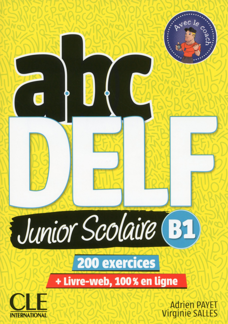 ABC DELF Junior scolaire B1 + Livre-web / Учебник
