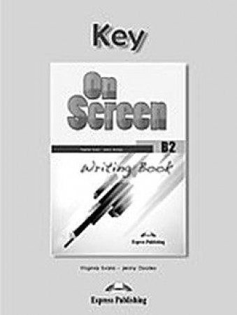 On Screen B2 Writing Book Key / Ответы