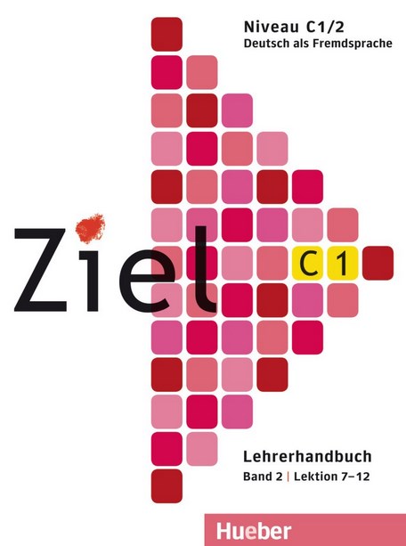 Ziel C1.2 Lehrernadbuch / Книга для учителя (2 часть)