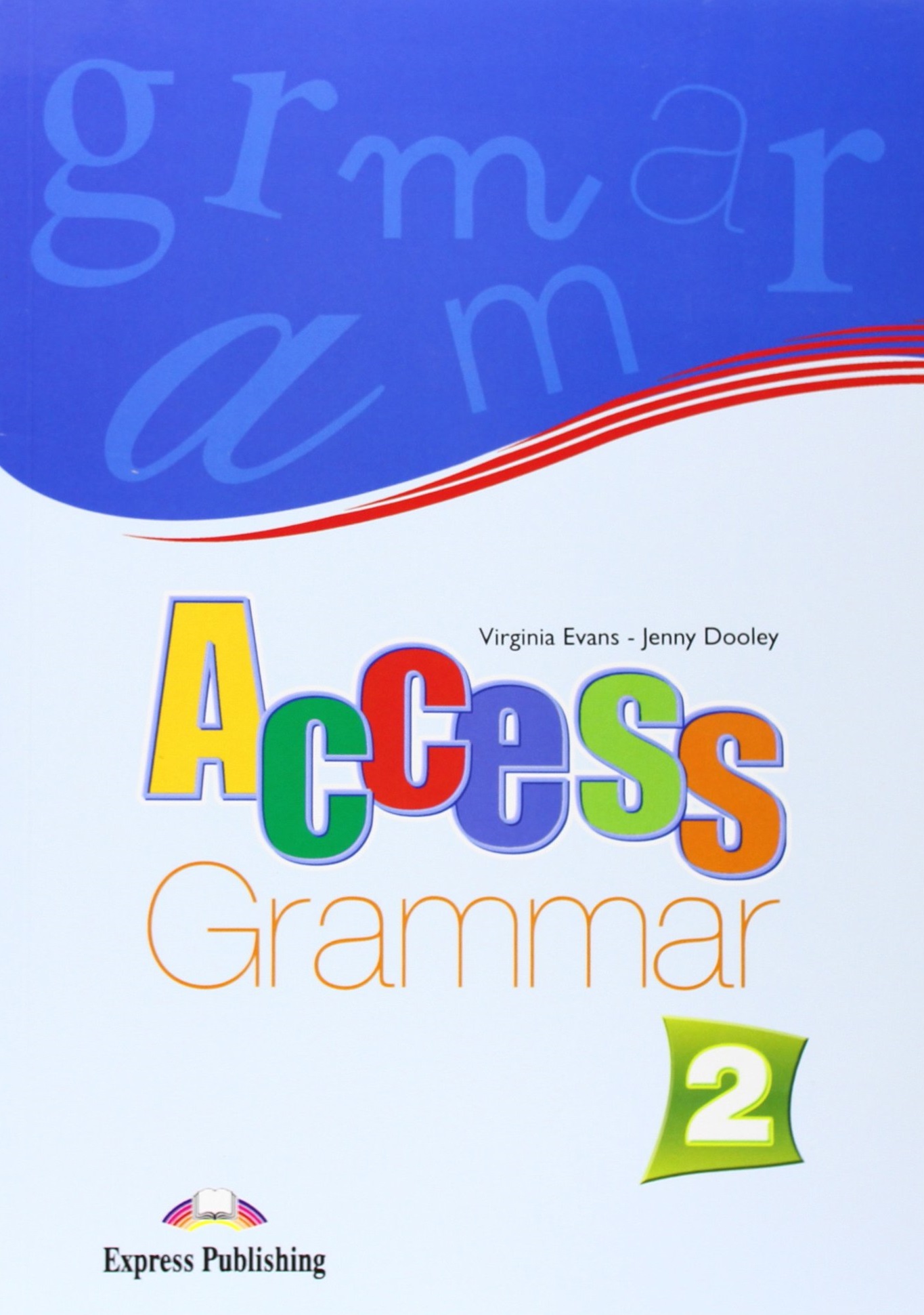 Access 2 Grammar / Сборник грамматических упражнений