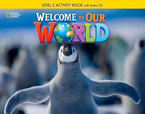Welcome to Our World 2 Activity Book + Audio CD / Рабочая тетрадь