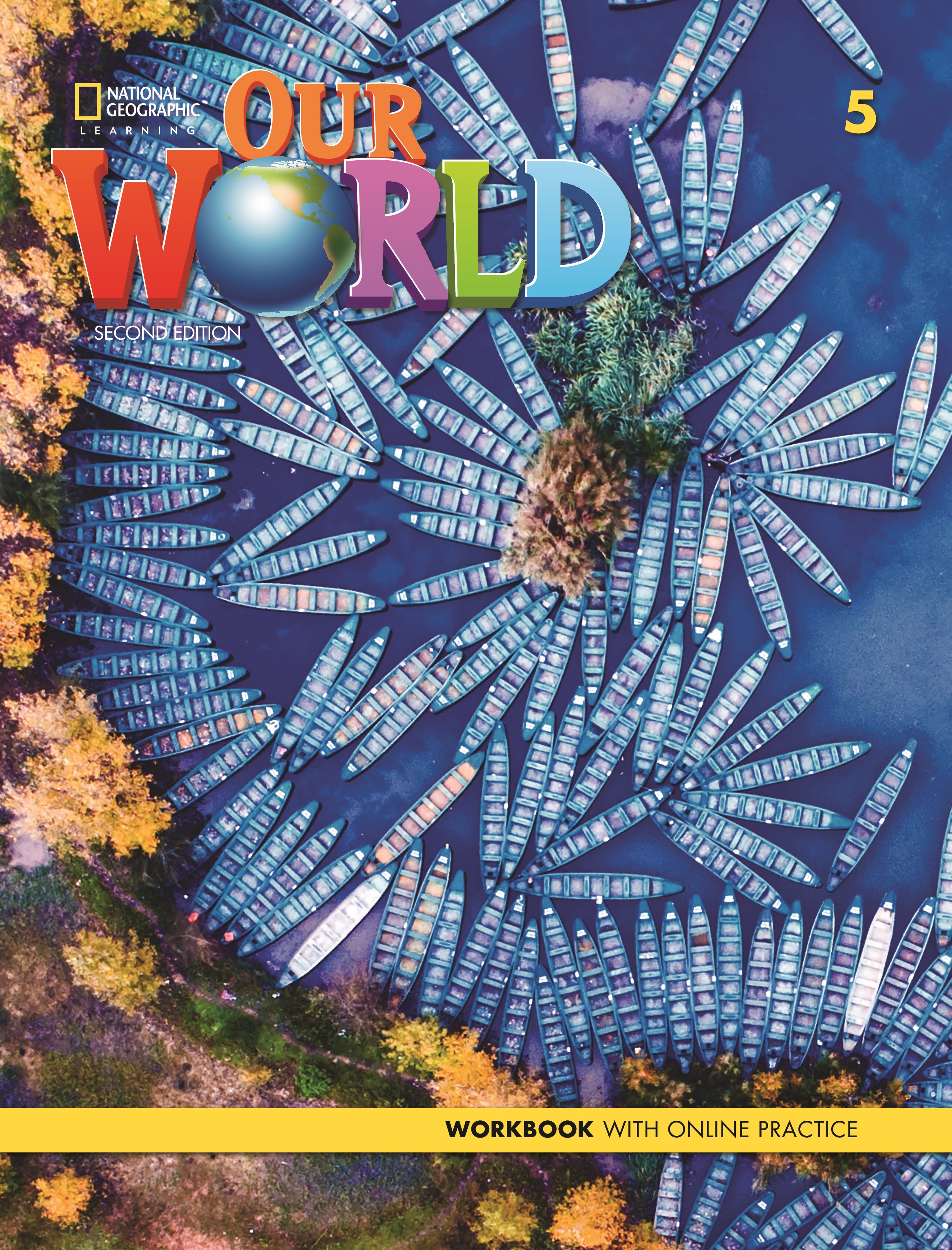 Our World (Second Edition) 5 Workbook + Online Practice / Рабочая тетрадь + онлайн-практика