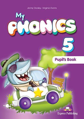 My Phonics 5 Pupil's Book / Учебник