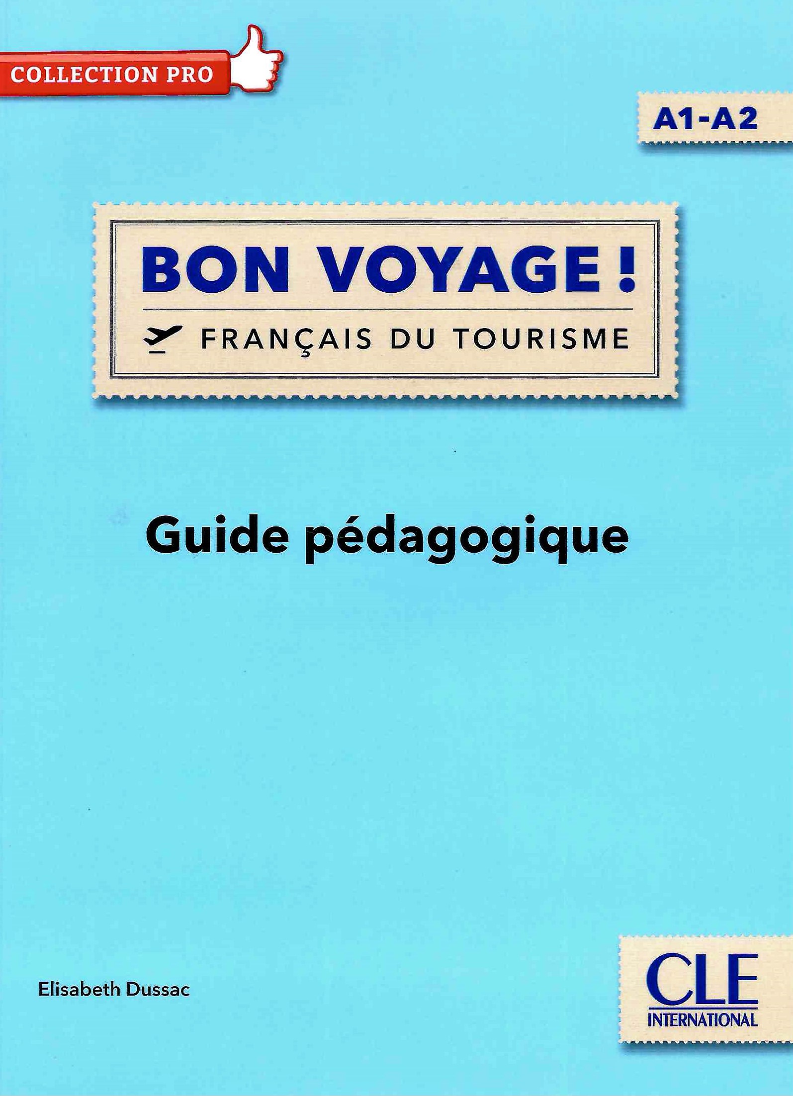 Bon voyage! A1-A2 Guide pedagogique / Книга для учителя