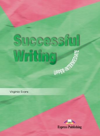 Successful Writing Upper-Intermediate / Учебник