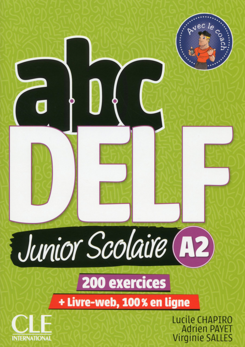 ABC DELF Junior scolaire A2 + Livre-web / Учебник