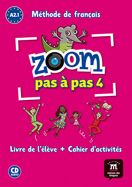 Zoom Pas a pas 4 Livre de l’eleve + Cahier d’activites + Audio CD / Учебник