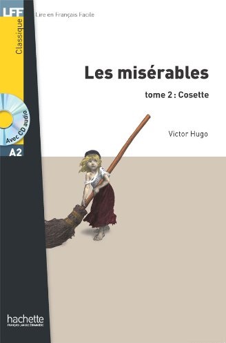 Les Miserables. Tome 2: Cosette + CD audio