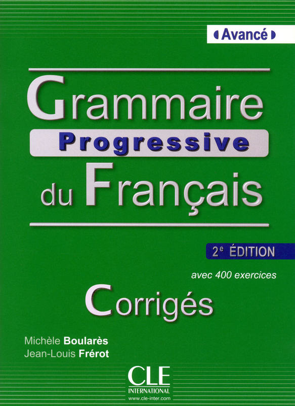 Grammaire Progressive du Francais (2e edition) Avance Corriges / Ответы к учебнику