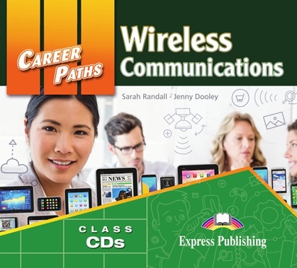 Career Paths Wireless Communications Class Audio CDs (2) / Аудио диски