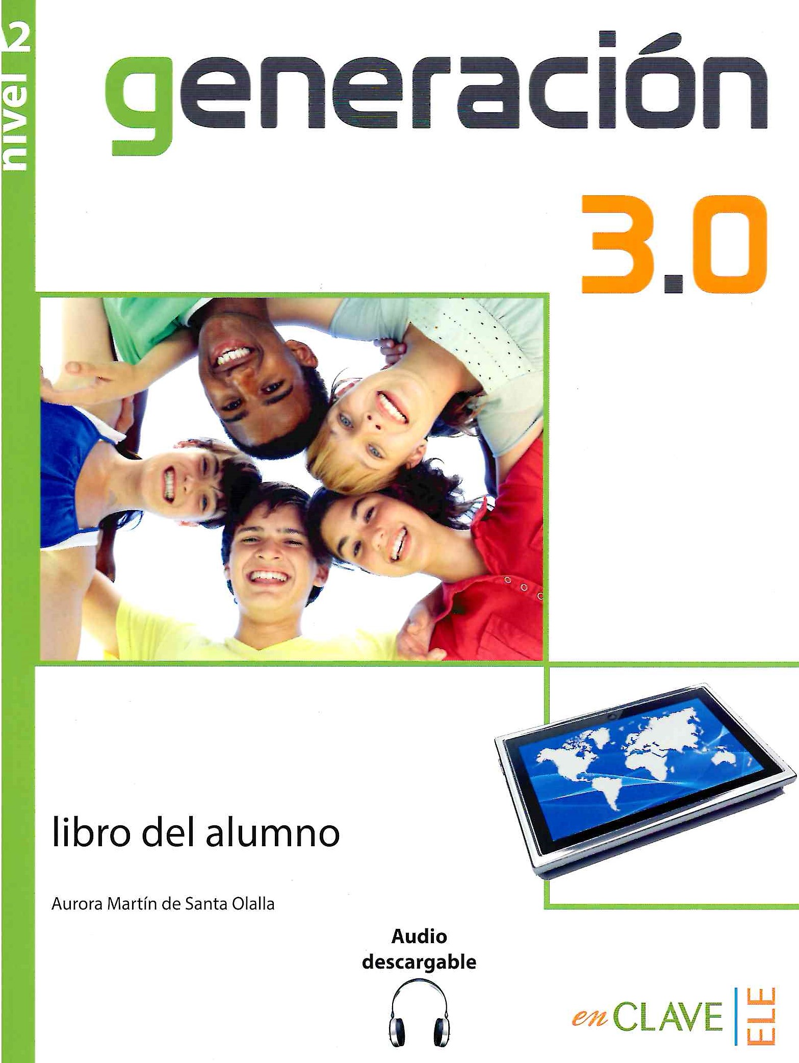 Generacion 3.0 A2 Libro del alumno / Учебник