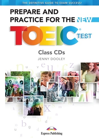 Prepare and Practice for the New TOEIC Test Class CDs / Аудиодиски