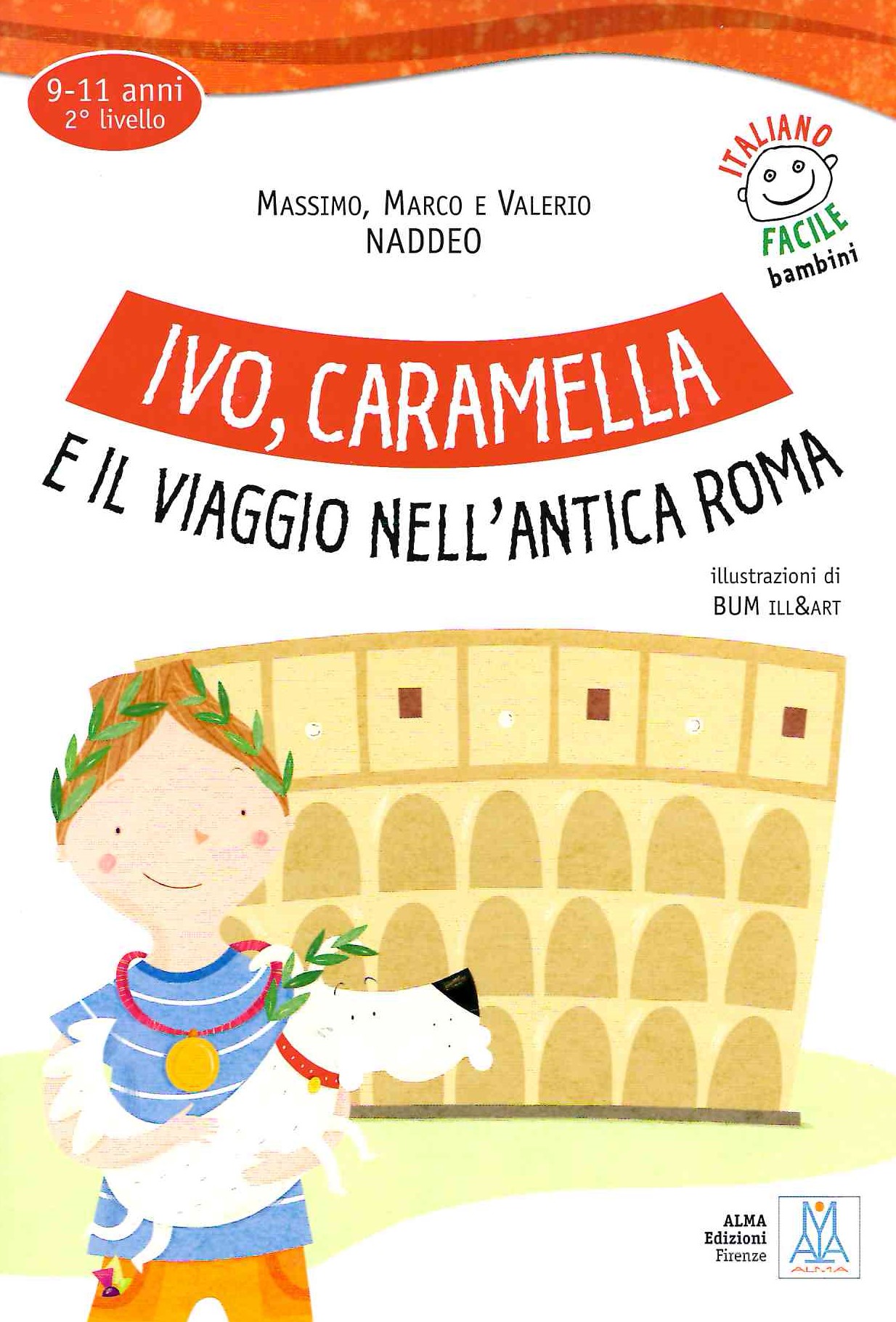 Ivo, Caramella e il viaggio nell'antica Roma + Audio CD