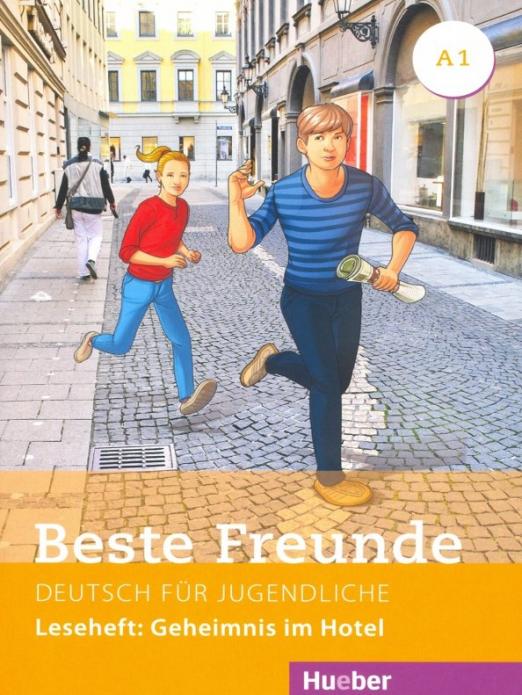 Beste Freunde A1 Leseheft Geheimnis im Hotel / Тетрадь для чтения