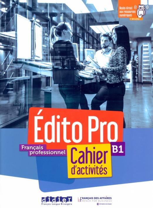 Edito Pro B1 Cahier d'activites + Audio CD / Рабочая тетрадь
