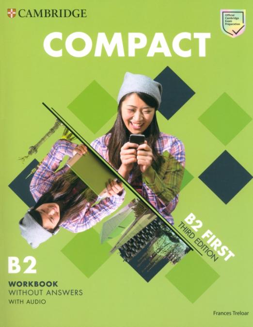 Compact B2 First (Third Edition) Workbook / Рабочая тетрадь