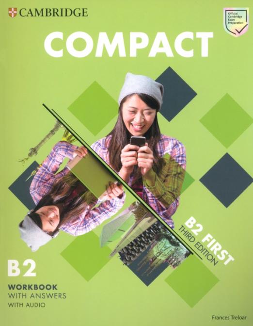 Compact B2 First (Third Edition) Workbook + Answers / Рабочая тетрадь + ответы