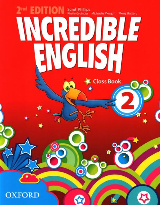 Incredible English (Second Edition) 2 Class Book / Учебник