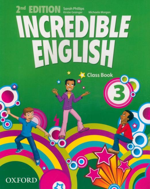 Incredible English (Second Edition) 3 Class Book / Учебник