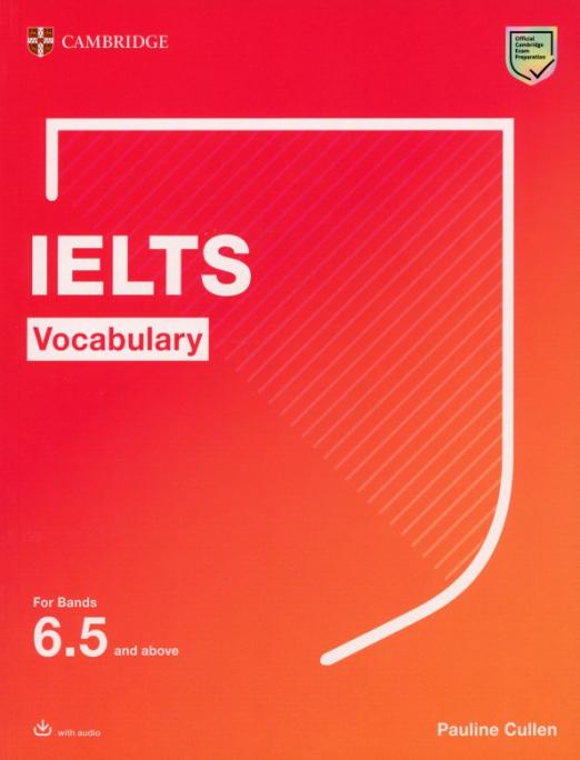 IELTS Vocabulary for Bands 6.5 and above + Answers + Audio