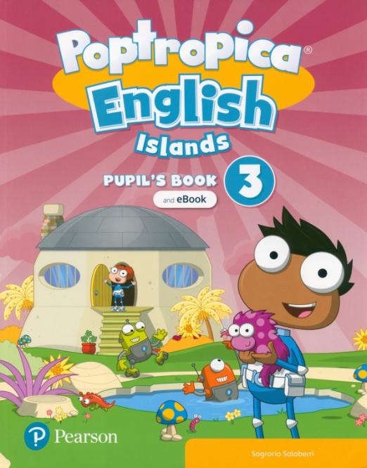 Poptropica English Islands 3 Pupil's Book + ebook / Учебник с электронной версией