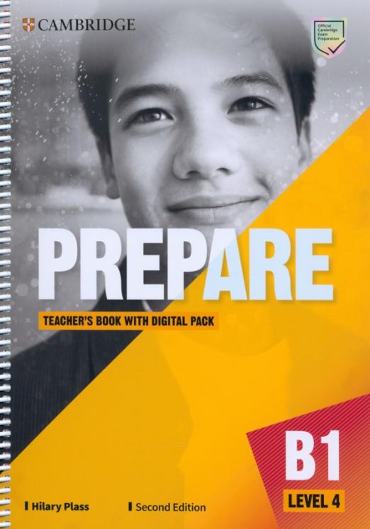 Prepare (Second Edition) 4 Teacher's Book + Digital Pack / Книга для учителя + код