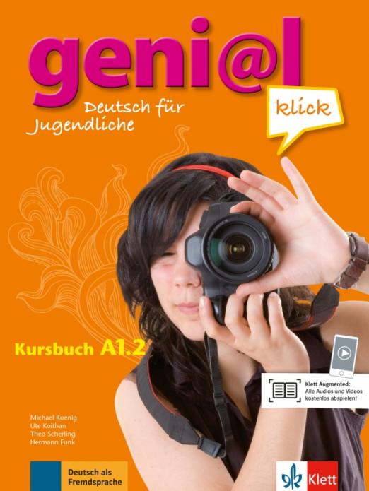 Geni@l klick. A1.2 Kursbuch mit Audios und Videos / Учебник + аудио + видео Часть 2