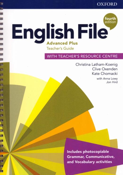 Fourth Edition English File  Advanced Plus Teacher's Guide + Teacher's Resource Centre / Книга для учителя + онлайн-код