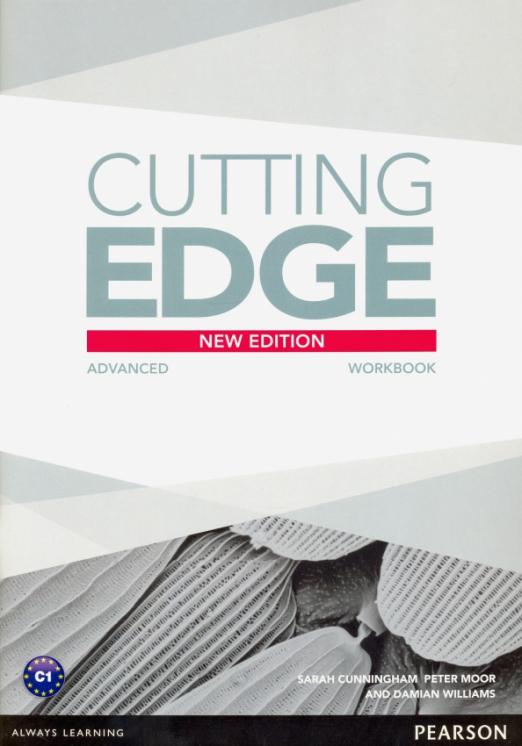 Cutting Edge (Third Edition) Advanced Workbook without Key / Рабочая тетрадь без ответов