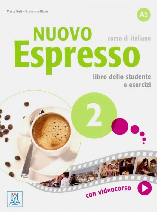 Nuovo Espresso 2 Libro dello Studente + Esercizi + Audio Video / Учебник + аудио/видео онлайн